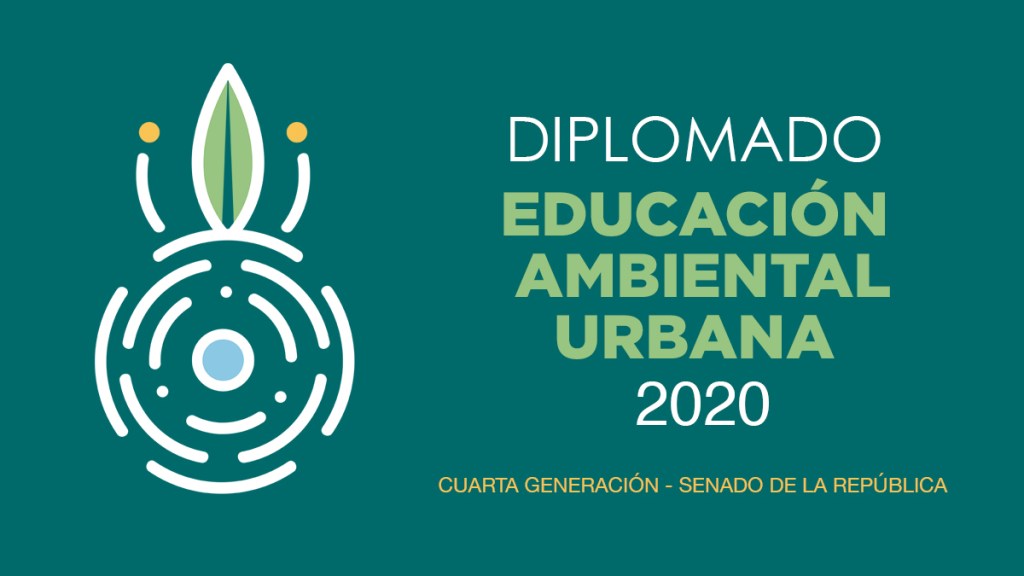 CONVOCATORIA – Diplomado Gratuito en Educación Ambiental&nbsp;Urbana